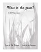 What is the Grass? SATB choral sheet music cover